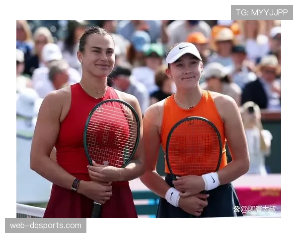 斯瓦泰克、萨巴伦卡会师印第安维尔斯站女单决赛